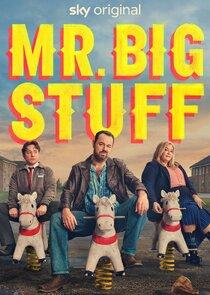 Mr Bigstuff poster